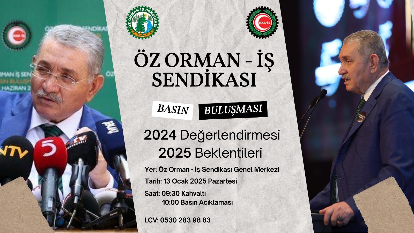 ÖZ ORMAN-İŞ SENDİKASI BASIN BULUŞMASI